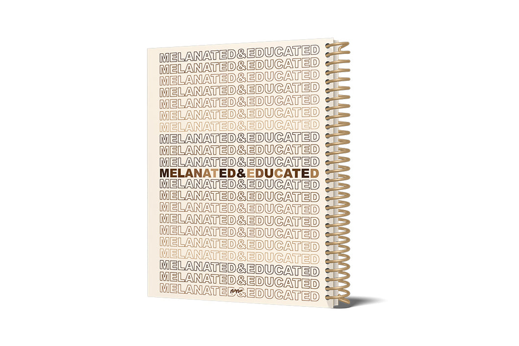 MELANATED & EDUCATED LEFT HANDED NOTEBOOK