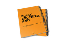 Load image into Gallery viewer, BLACK &amp; EDUCATED LEFT HANDED NOTEBOOK
