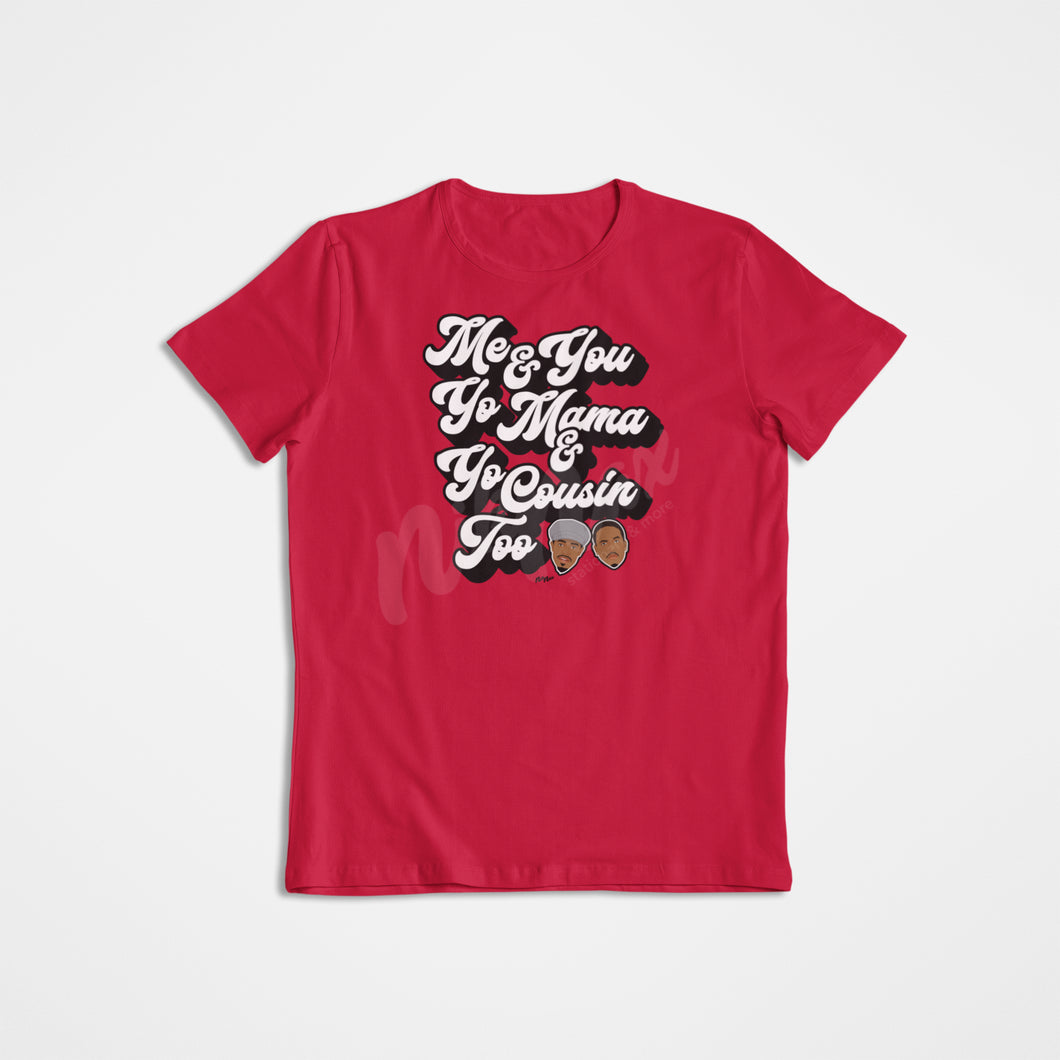 ME & YOU SHIRT (MULTIPLE COLORS AVAILABLE)