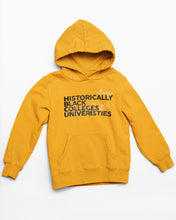 Load image into Gallery viewer, CHOOSE HBCUs HOODIE (MULTIPLE COLORS AVAILABLE)
