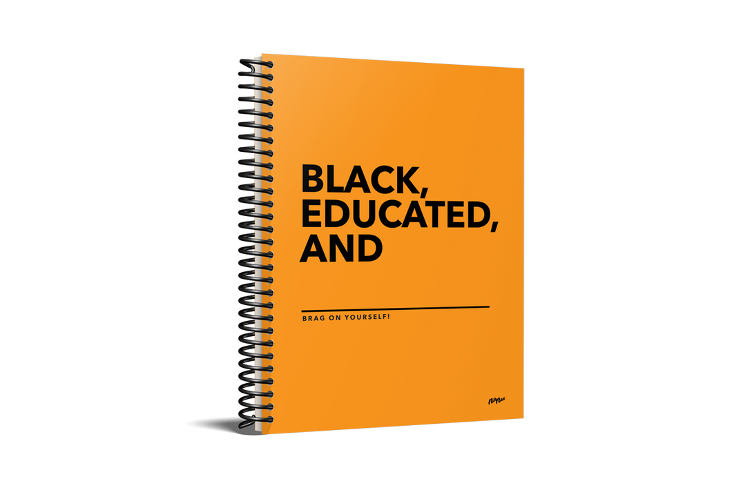 BLACK & EDUCATED NOTEBOOK