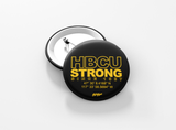 Load image into Gallery viewer, HBCU STRONG BUTTON
